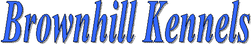 Brownhill Cottage
Kennels